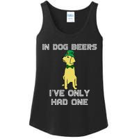 In Dog Beers I've Only Had One St. Patrick's Day Tee Ladies Essential Tank