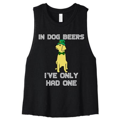 In Dog Beers I've Only Had One St. Patrick's Day Tee Women's Racerback Cropped Tank