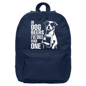 In Dog Beers Ive Only One Dog Women Funny Beer 16 in Basic Backpack