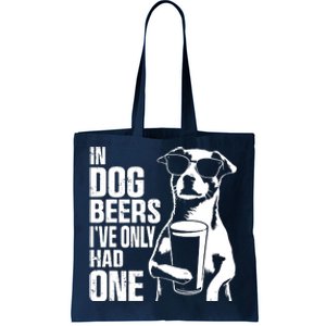 In Dog Beers Ive Only One Dog Women Funny Beer Tote Bag