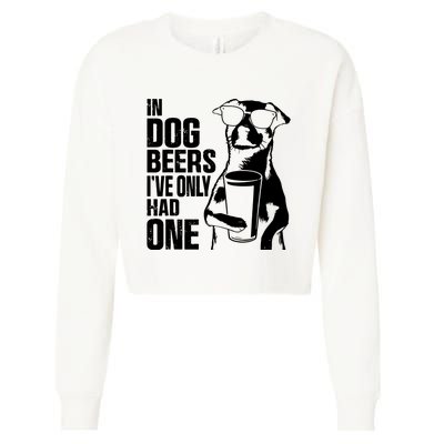 In Dog Beers Ive Only One Dog Women Funny Beer Cropped Pullover Crew