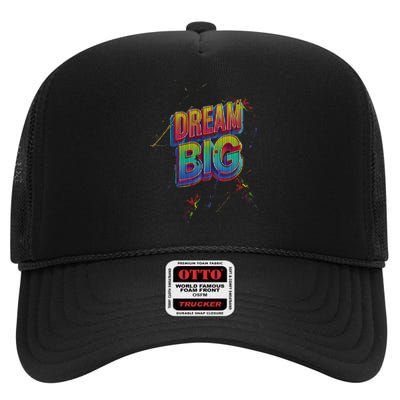 Inspirational Dream Big High Crown Mesh Back Trucker Hat