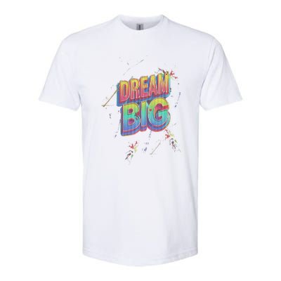 Inspirational Dream Big Softstyle® CVC T-Shirt