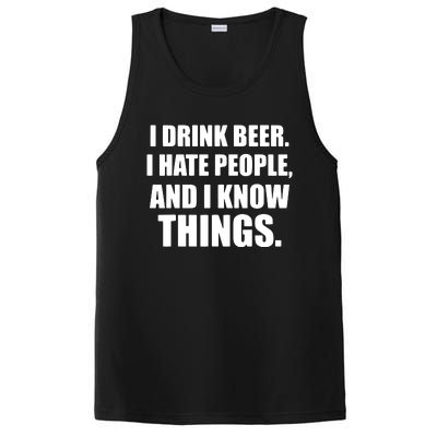 I Drink Beer I Hate People And I Know Things PosiCharge Competitor Tank