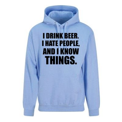 I Drink Beer I Hate People And I Know Things Unisex Surf Hoodie