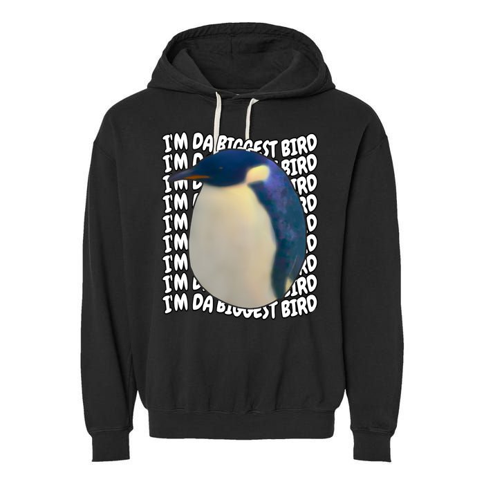 I'm Da Biggest Bird Meme For Bird Lovers Meme Enthusiasts Garment-Dyed Fleece Hoodie