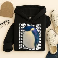 I'm Da Biggest Bird Meme For Bird Lovers Meme Enthusiasts Hoodie