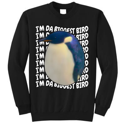 I'm Da Biggest Bird Meme For Bird Lovers Meme Enthusiasts Sweatshirt