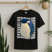 I'm Da Biggest Bird Meme For Bird Lovers Meme Enthusiasts T-Shirt