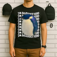 I'm Da Biggest Bird Meme For Bird Lovers Meme Enthusiasts T-Shirt