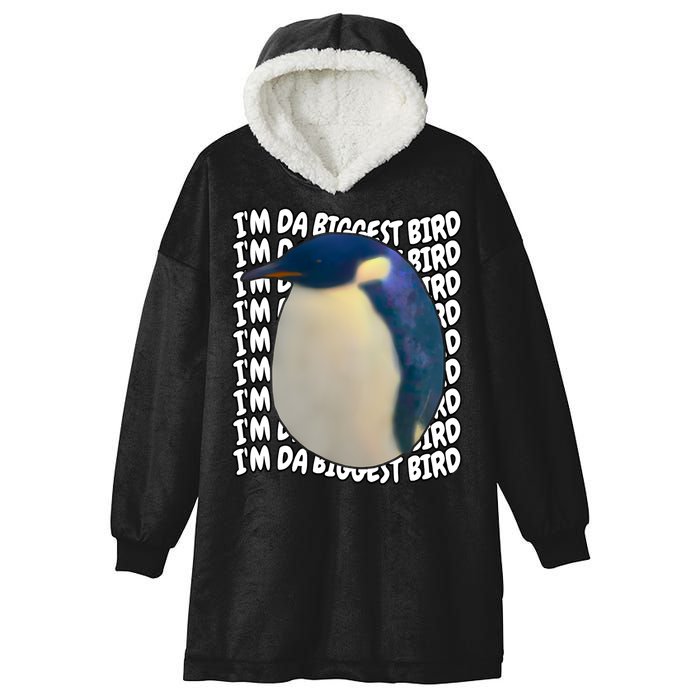 I'm Da Biggest Bird Meme For Bird Lovers Meme Enthusiasts Hooded Wearable Blanket