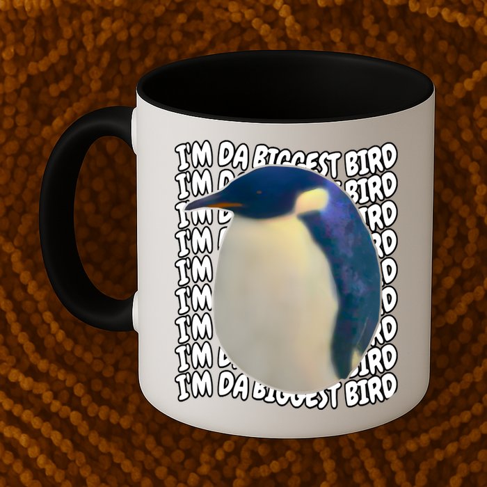 I'm Da Biggest Bird Meme For Bird Lovers Meme Enthusiasts Mug