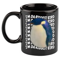 I'm Da Biggest Bird Meme For Bird Lovers Meme Enthusiasts 11oz C Handle Ceramic Mug