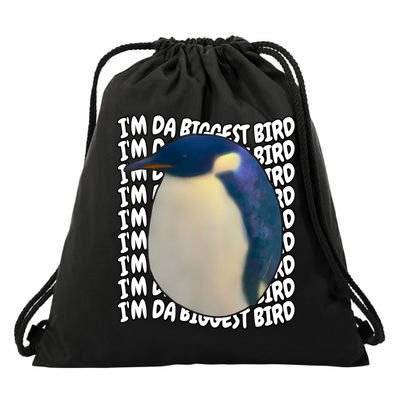 I'm Da Biggest Bird Meme For Bird Lovers Meme Enthusiasts Drawstring Bag