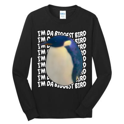 I'm Da Biggest Bird Meme For Bird Lovers Meme Enthusiasts Tall Long Sleeve T-Shirt
