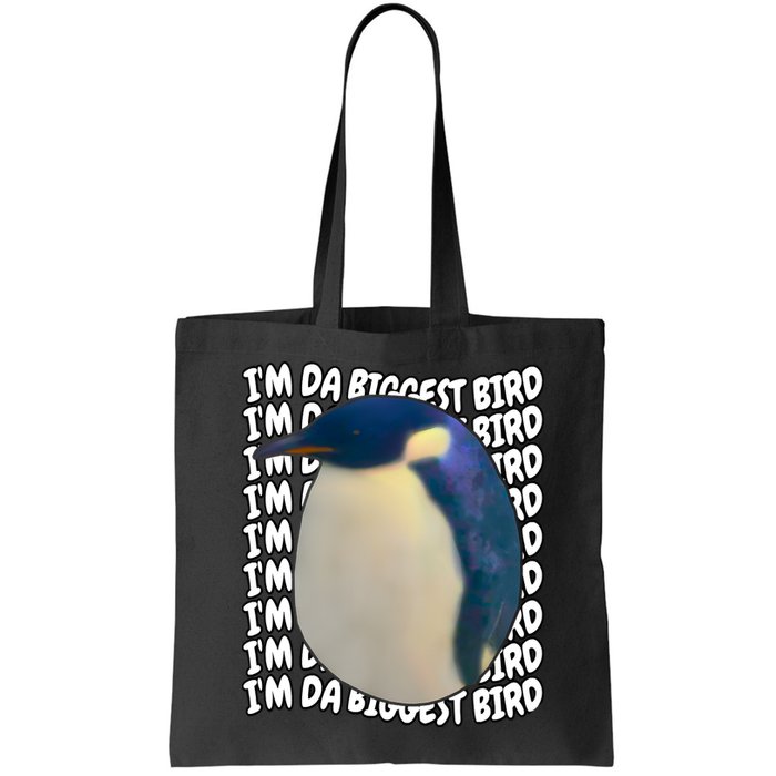 I'm Da Biggest Bird Meme For Bird Lovers Meme Enthusiasts Bag