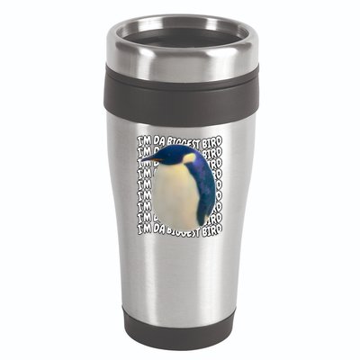 I'm Da Biggest Bird Meme For Bird Lovers Meme Enthusiasts 16oz Travel Tumbler