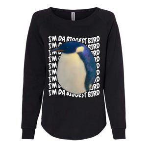 I'm Da Biggest Bird Meme For Bird Lovers Meme Enthusiasts Womens California Wash Sweatshirt