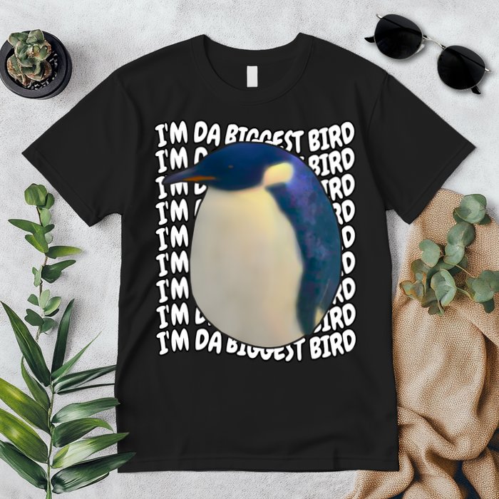 I'm Da Biggest Bird Meme For Bird Lovers Meme Enthusiasts Premium T-Shirt