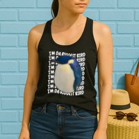 I'm Da Biggest Bird Meme For Bird Lovers Meme Enthusiasts Womens Tank Top