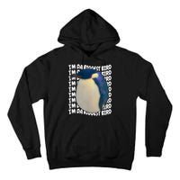 I'm Da Biggest Bird Meme For Bird Lovers Meme Enthusiasts Tall Hoodie