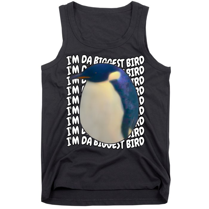 I'm Da Biggest Bird Meme For Bird Lovers Meme Enthusiasts Tank Top