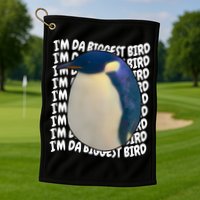 I'm Da Biggest Bird Meme For Bird Lovers Meme Enthusiasts Golf Towel
