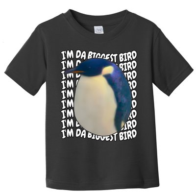 I'm Da Biggest Bird Meme For Bird Lovers Meme Enthusiasts Toddler T-Shirt