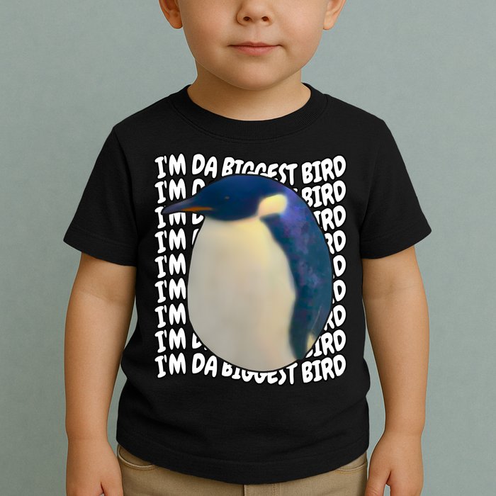I'm Da Biggest Bird Meme For Bird Lovers Meme Enthusiasts Toddler T-Shirt