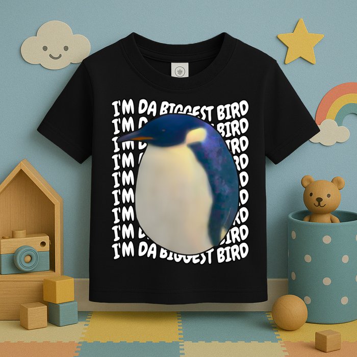 I'm Da Biggest Bird Meme For Bird Lovers Meme Enthusiasts Toddler T-Shirt