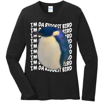 I'm Da Biggest Bird Meme For Bird Lovers Meme Enthusiasts Ladies Long Sleeve Shirt