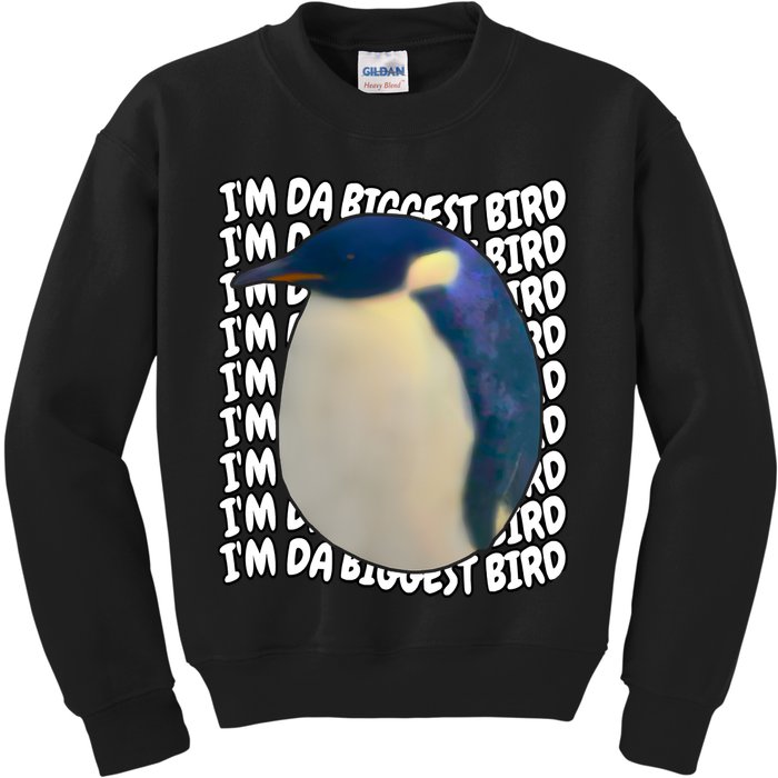 I'm Da Biggest Bird Meme For Bird Lovers Meme Enthusiasts Kids Sweatshirt