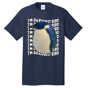 I'm Da Biggest Bird Meme For Bird Lovers Meme Enthusiasts Tall T-Shirt