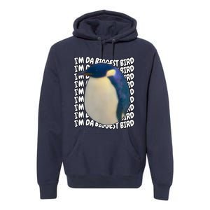 I'm Da Biggest Bird Meme For Bird Lovers Meme Enthusiasts Premium Hoodie