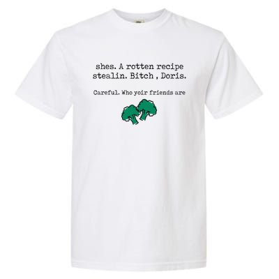 Internet Drama Broccoli Casserole Recipe Stealing Garment-Dyed Heavyweight T-Shirt