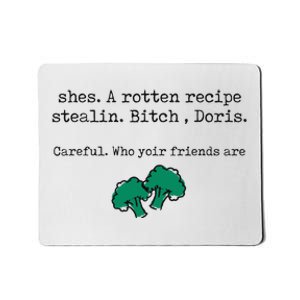 Internet Drama Broccoli Casserole Recipe Stealing Mousepad