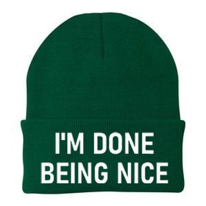 IM Done Being Nice Funny Jokes Sarcastic Knit Cap Winter Beanie