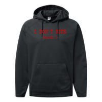 I DonT Bite Much Funny Meme Performance Fleece Hoodie