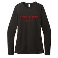 I DonT Bite Much Funny Meme Womens CVC Long Sleeve Shirt