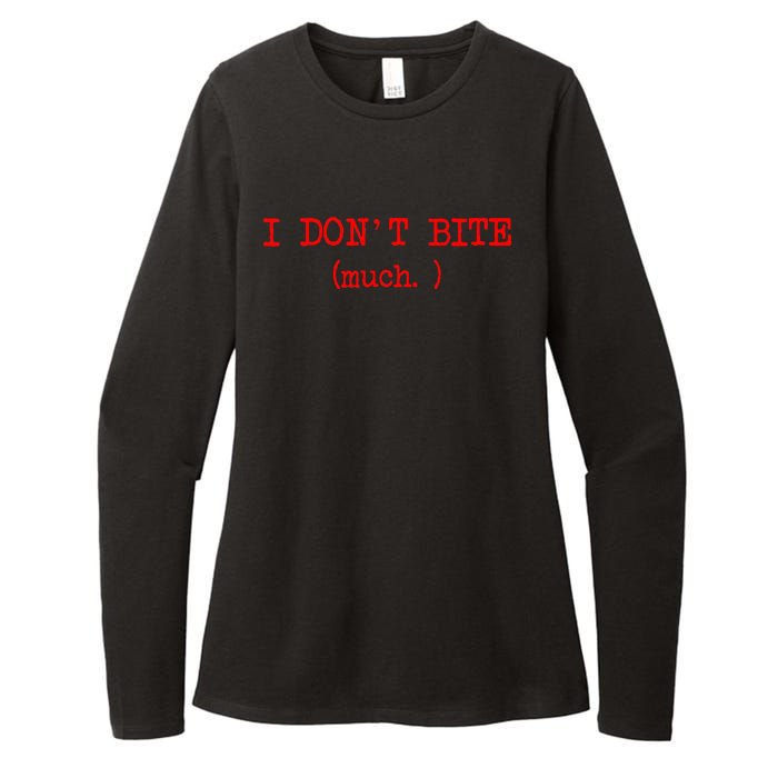 I DonT Bite Much Funny Meme Womens CVC Long Sleeve Shirt