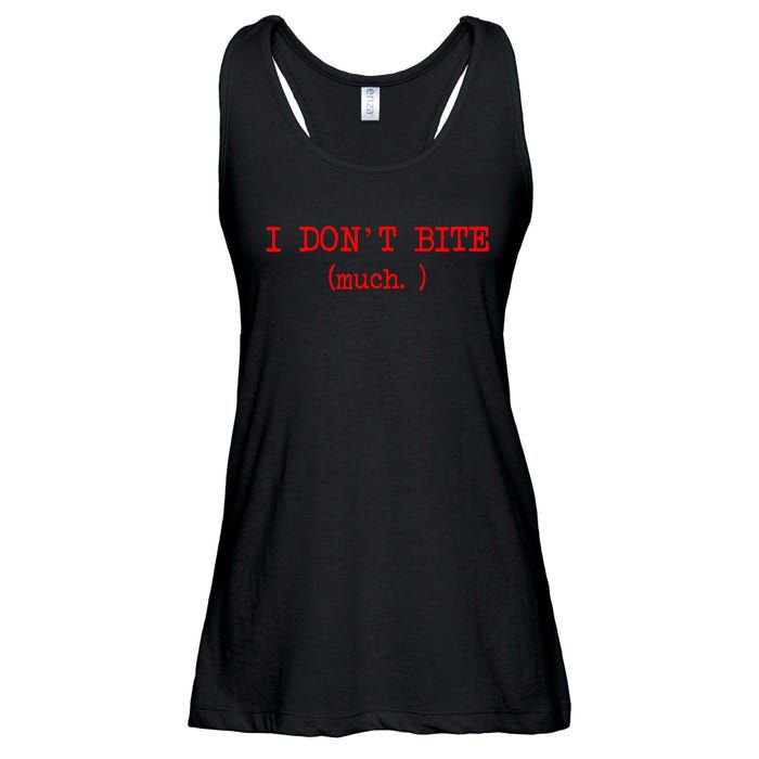 I DonT Bite Much Funny Meme Ladies Essential Flowy Tank