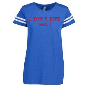 I DonT Bite Much Funny Meme Enza Ladies Jersey Football T-Shirt