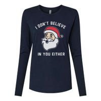 I Don't Believe In You Either Santa Claus Womens Cotton Relaxed Long Sleeve T-Shirt