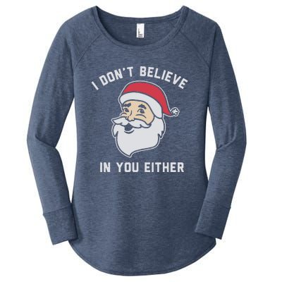 I Don't Believe In You Either Santa Claus Women's Perfect Tri Tunic Long Sleeve Shirt