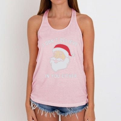 I Don't Believe In You Either Santa Claus Women's Knotted Racerback Tank