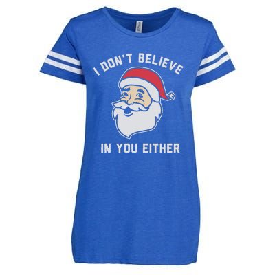 I Don't Believe In You Either Santa Claus Enza Ladies Jersey Football T-Shirt