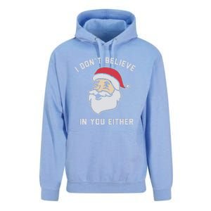 I Don't Believe In You Either Santa Claus Unisex Surf Hoodie