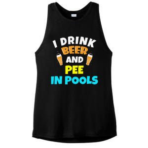 I Drink Beer And Pee in Pools Lake River Gifts Ladies PosiCharge Tri-Blend Wicking Tank