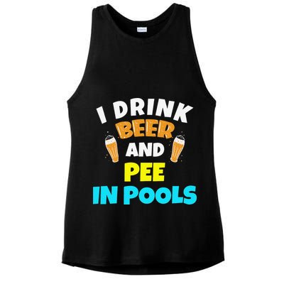 I Drink Beer And Pee in Pools Lake River Gifts Ladies PosiCharge Tri-Blend Wicking Tank