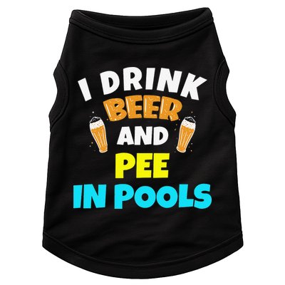 I Drink Beer And Pee in Pools Lake River Gifts Doggie Tank